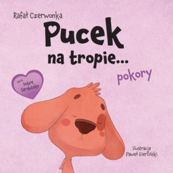 Pucek na tropie... pokory