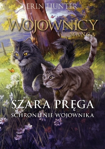 Szara Pręga #2 Schronienie Wojownika. Wojownicy. Manga 6