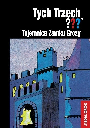 Tajemnica Zamku Grozy. Tych Trzech???