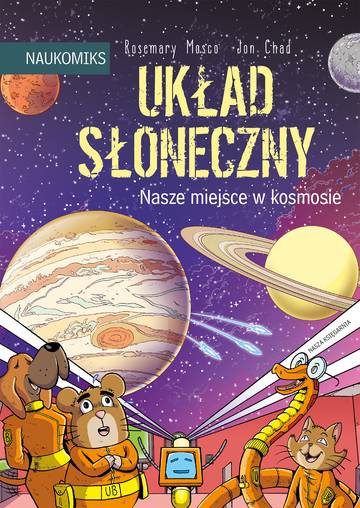 Układ Słoneczny. Nasze miejsce w kosmosie. Naukomiks wyd. 2025
