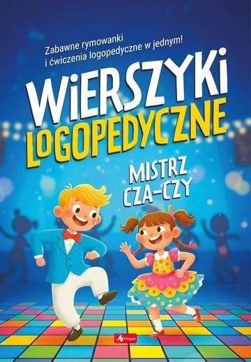 Wierszyki logopedyczne. Mistrz cza-czy. wierszyki logopedyczne