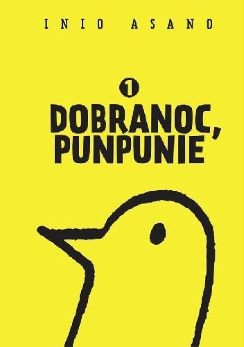 Dobranoc, Punpunie. Tom 1