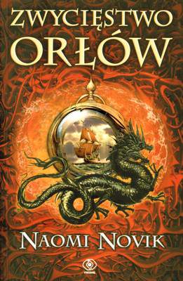 Zwycięstwo orłów temeraire Tom 5