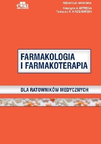 Farmakologia i farmakoterapia dla ratowników medycznych