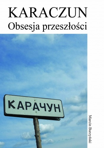 Karaczun. Obsesja przeszłości
