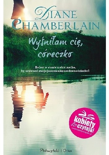 Wyśniłam cię, córeczko