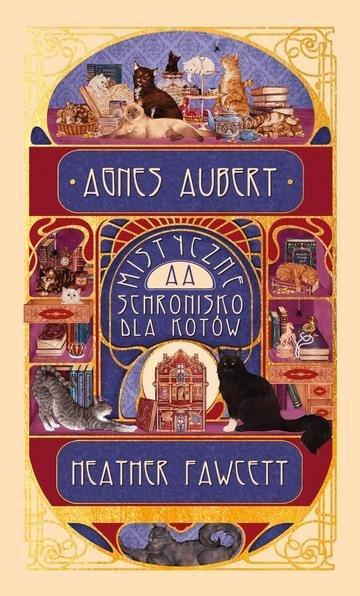 Okładka: Agnes Aubert. Mistyczne schronisko dla kotów