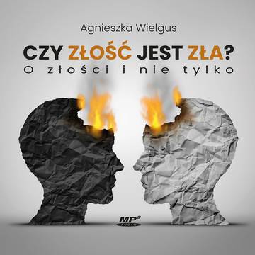 CD MP3 Czy złość jest zła?. O złości i nie tylko