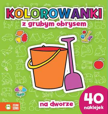 Na dworze kolorowanki z grubym obrysem