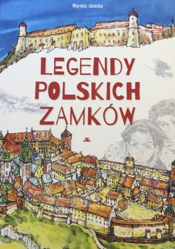 Legendy polskich zamków