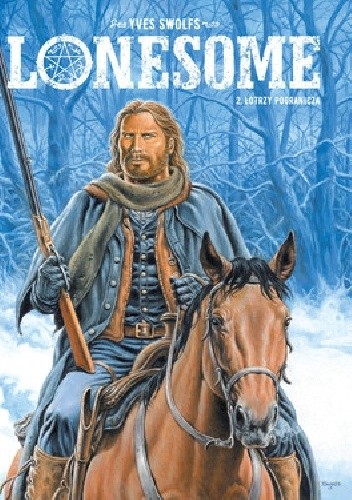 Lonesome #2. Łotrzy pogranicza