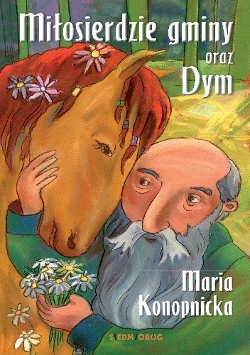 Miłosierdzie gminy oraz Dym