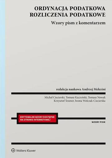 Ordynacja podatkowa. Rozliczenia podatkowe. Wzory pism z komentarzem