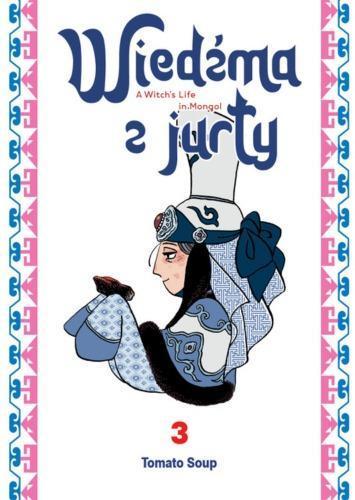Wiedźma z Jurty. Tom 3