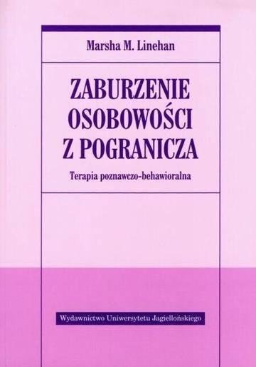 Zaburzenie osobowości z pogranicza. Terapia poznawczo-behawioralna