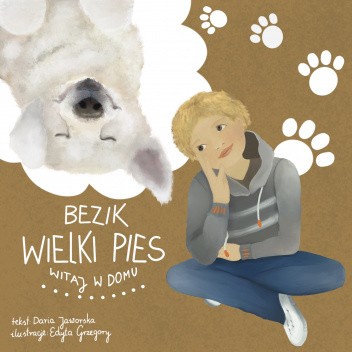 Bezik wielki pies - Witaj w domu!