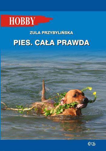 Pies cała prawda wyd. 2