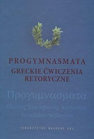 Progymnasmata Greckie ćwiczenia retoryczne