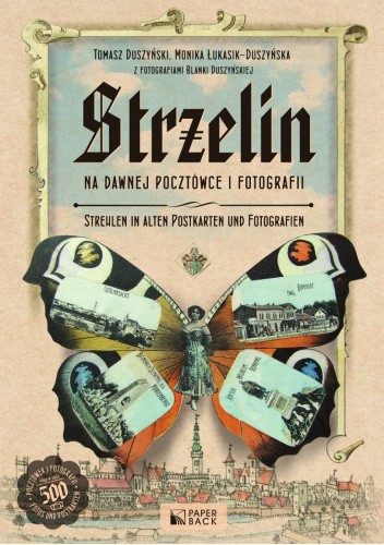 Strzelin na dawnej pocztówce i fotografii