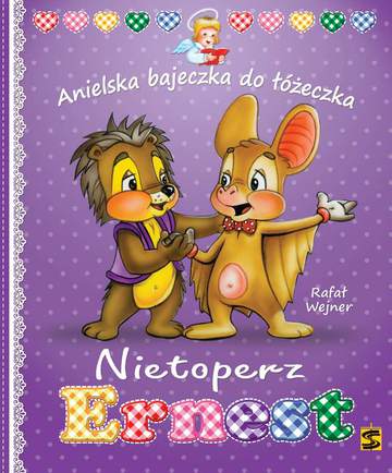 Nietoperz ernest anielska bajeczka do łóżeczka