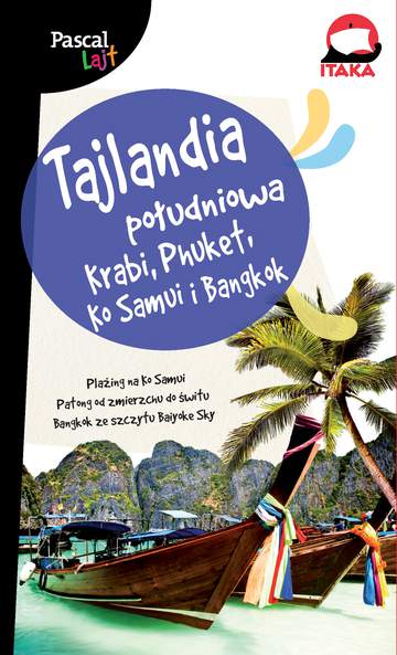 Tajlandia południowa krabi phuket ko samui i bangkok