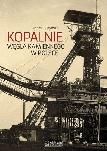 Kopalnie węgla kamiennego w Polsce