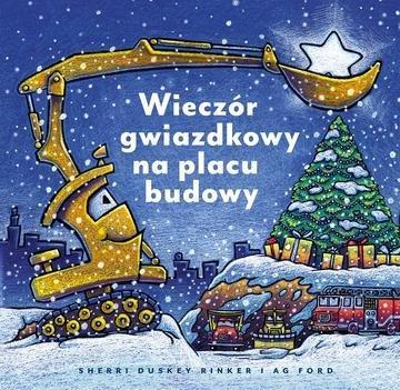 Okładka: Wieczór gwiazdkowy na placu budowy wyd. 2026