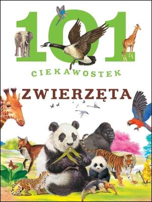 Zwierzęta 101 ciekawostek