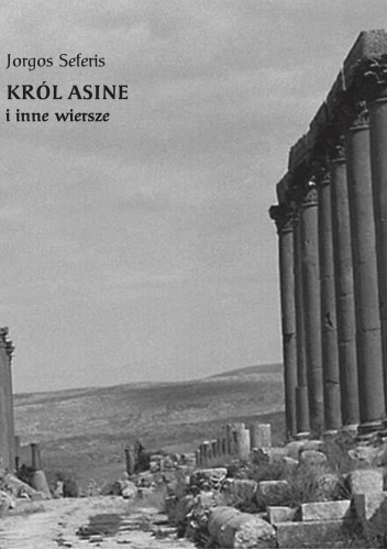 Król Asine i inne wiersze