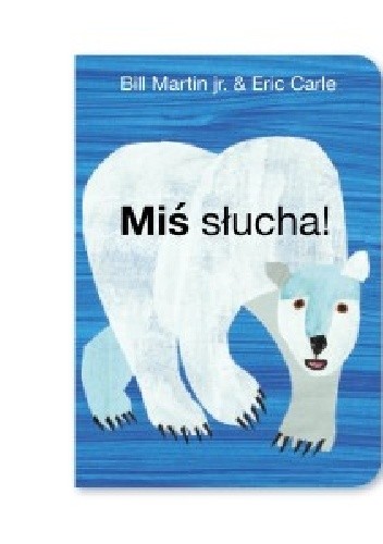 Miś słucha!