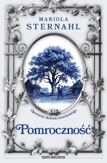 Okładka: Opowieść drzewa orzechowego. Pomroczność