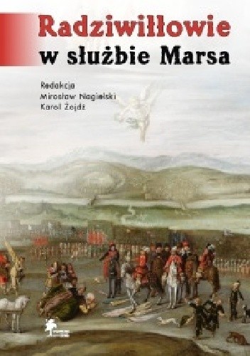 Radziwiłłowie w służbie Marsa