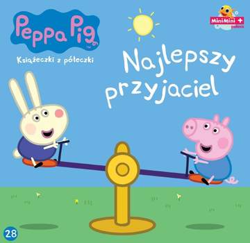 Najlepszy przyjaciel Świnka Peppa książeczki z półeczki Tom 28