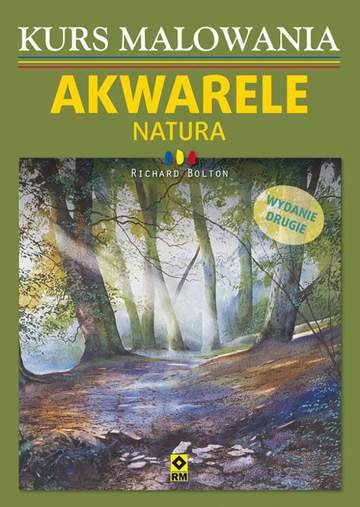 Natura kurs malowania akwarele wyd. 2