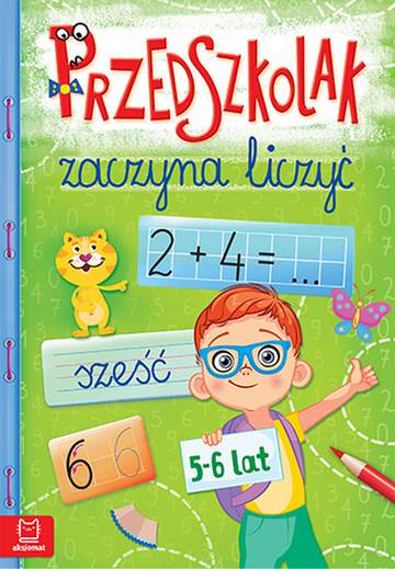 Przedszkolak zaczyna liczyć 5-6 lat