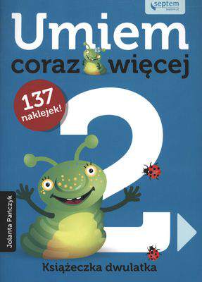 Umiem coraz więcej książeczka dwulatka