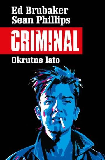 Okrutne lato. Criminal. Tom 5