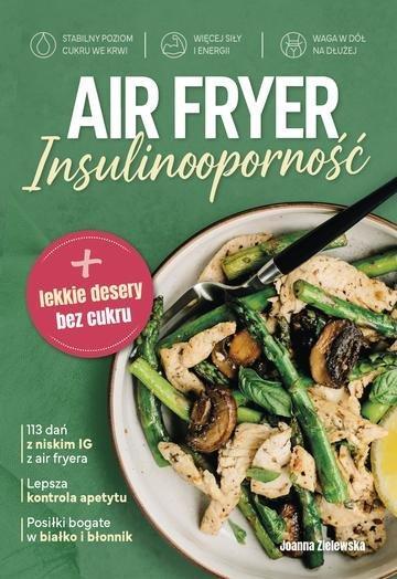 Okładka: AIR FRYER. Insulinooporność