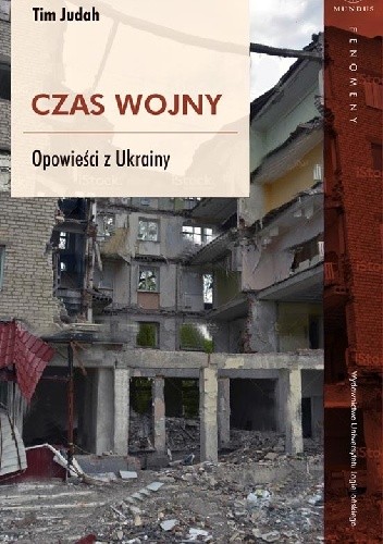 Czas wojny. Opowieści z Ukrainy