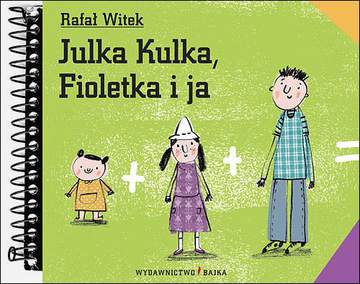 Julka kulka fioletka i ja