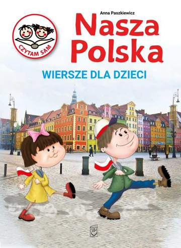 Nasza Polska wiersze dla dzieci