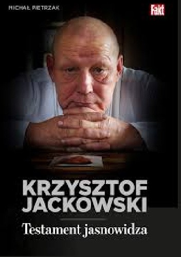 Krzysztof Jackowski - Spowiedź Jasnowidza