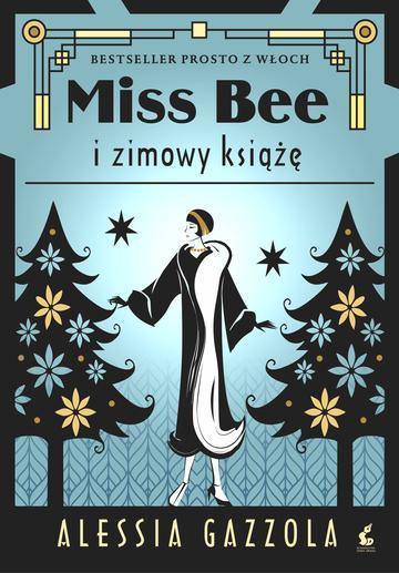 Miss Bee i zimowy książe. Miss Bee. Tom 2