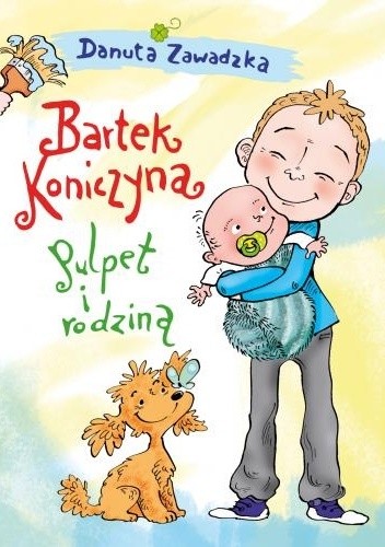 Bartek Koniczyna. Pulpet i rodzina