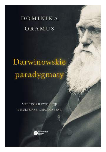 Darwinowskie paradygmaty mit teorii ewolucji w kulturze współczesnej