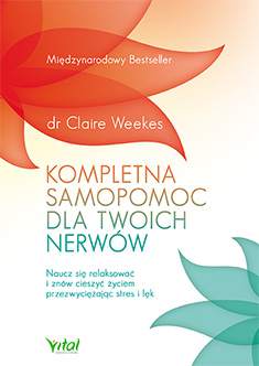 Kompletna samopomoc dla twoich nerwów wyd. 2