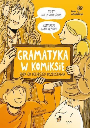 Okładka: Gramatyka w komiksie. Baba od polskiego przedstawia. Naukomiks