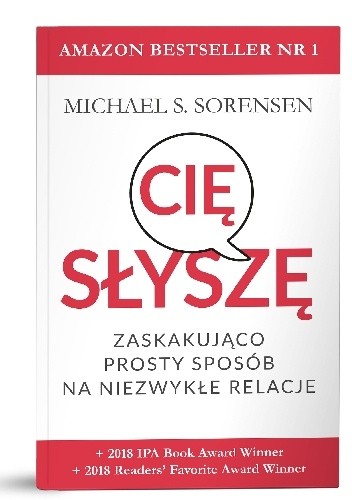 Słyszę cię: zaskakująco prosty sposób na niezwykłe relacje