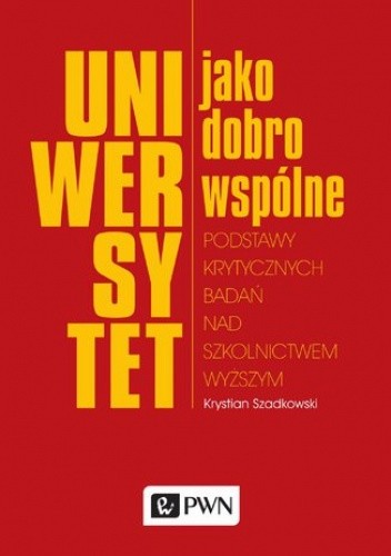 Uniwersytet jako dobro wspólne