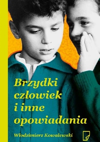 Brzydki człowiek i inne opowiadania